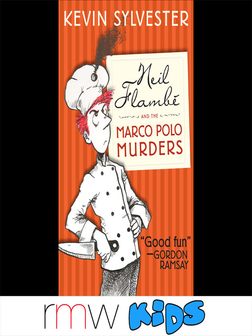 Title details for Neil Flambé and the Marco Polo Murders by Kevin Sylvester - Wait list